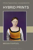 Hybride Drucke - Hybrid Prints