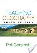 Geographie unterrichten, Dritte Ausgabe - Teaching Geography, Third Edition