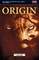 Vielfraß: Origin - Die wahre Geschichte von Origin - Wolverine: Origin - The True Story of Origin