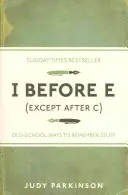 I vor E (außer nach C) - Old-School Ways to Remember Stuff - I Before E (Except After C) - Old-School Ways to Remember Stuff