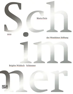 Brigitte Waldach: Schimmer und Glanz - Brigitte Waldach: Schimmer Und Glanz