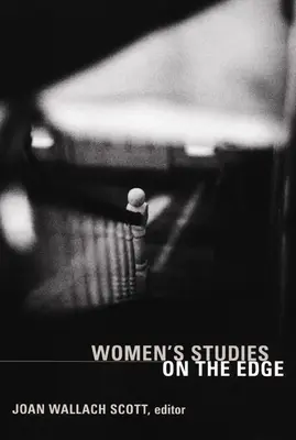 Frauenforschung am Rande - Women's Studies on the Edge