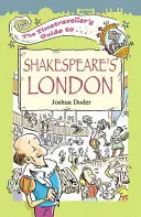 Zeitreiseführer zu Shakespeares London - Timetraveller's Guide to Shakespeare's London