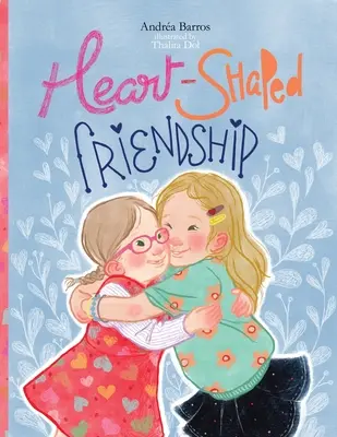 Freundschaft in Herzform - Heart-Shaped Friendship