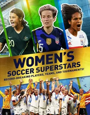 Rekorde im Frauenfußball - Women's Soccer Records