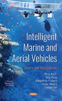Intelligente Wasser- und Luftfahrzeuge - Theorie und Anwendungen - Intelligent Marine and Aerial Vehicles - Theory and Applications