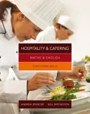 Mathematik und Englisch für das Hotel- und Gaststättengewerbe - Functional Skills (Rippington Neil (Colchester Institute)) - Maths & English for Hospitality and Catering - Functional Skills (Rippington Neil (Colchester Institute))