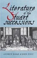 Die Literatur der Stuart-Nachfolgezeit: Eine Anthologie - Literature of the Stuart Successions: An Anthology