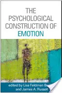 Die psychologische Konstruktion von Emotionen - The Psychological Construction of Emotion