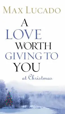 Eine Liebe, die es wert ist, dir zu Weihnachten geschenkt zu werden - A Love Worth Giving to You at Christmas