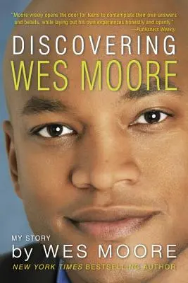 Die Entdeckung von Wes Moore - Discovering Wes Moore