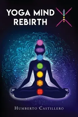 Yoga Mind X: Wiedergeburt - Yoga Mind X: Rebirth