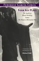 Vier Schlüsselstücke - Das Publikum, Bluthochzeit, Yerma, Das Haus von Bernarda Alba - Four Key Plays - The Audience, Blood Wedding, Yerma, The House of Bernarda Alba