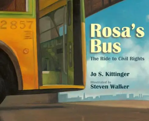 Rosas Bus: Die Fahrt zu den Bürgerrechten - Rosa's Bus: The Ride to Civil Rights