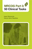 Mrcog Teil 3: 50 klinische Aufgaben - Mrcog Part 3: 50 Clinical Tasks