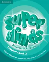 Super Minds American English Level 3 Lehrerbuch - Super Minds American English Level 3 Teacher's Book