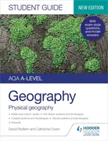 AQA A-level Geography Student Guide 1: Physische Geographie - AQA A-level Geography Student Guide 1: Physical Geography