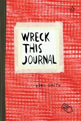 Wreck This Journal (Rot) - Wreck This Journal (Red)