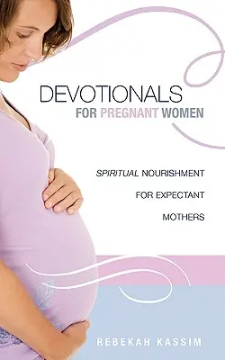 Andachtsbücher für schwangere Frauen. - Devotionals for Pregnant Women.