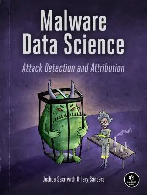 Malware-Datenwissenschaft: Angriffserkennung und Attribution - Malware Data Science: Attack Detection and Attribution