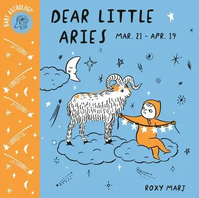 Baby-Astrologie: Lieber kleiner Widder - Baby Astrology: Dear Little Aries