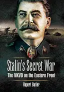 Stalins geheimer Krieg: Der NKVD an der Ostfront - Stalin's Secret War: The NKVD on the Eastern Front