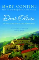 Liebe Olivia: Eine italienische Reise der Liebe und des Mutes - Dear Olivia: An Italian Journey of Love and Courage