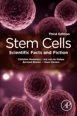 Stammzellen: Wissenschaftliche Fakten und Fiktion - Stem Cells: Scientific Facts and Fiction
