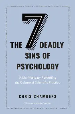 Die sieben Todsünden der Psychologie: Ein Manifest zur Reform der Kultur der wissenschaftlichen Praxis - The Seven Deadly Sins of Psychology: A Manifesto for Reforming the Culture of Scientific Practice
