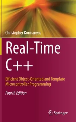 Echtzeit-C++: Effiziente objektorientierte und Template-Mikrocontroller-Programmierung - Real-Time C++: Efficient Object-Oriented and Template Microcontroller Programming