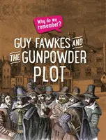 Warum erinnern wir uns? Guy Fawkes und die Pulververschwörung - Why Do We Remember?: Guy Fawkes and the Gunpowder Plot