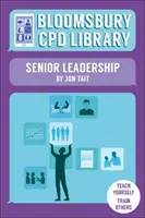 Bloomsbury CPD-Bibliothek: Senior Leadership (Tait Jon (Deputy Headteacher UK)) - Bloomsbury CPD Library: Senior Leadership (Tait Jon (Deputy Headteacher UK))