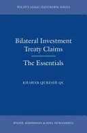 Bilaterale Investitionsvertragsklagen: Das Wesentliche - Bilateral Investment Treaty Claims: The Essentials