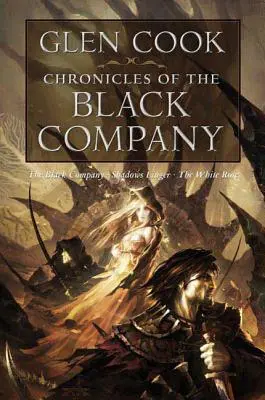 Chroniken der Schwarzen Kompanie - Chronicles of the Black Company