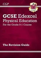 GCSE Physical Education Edexcel Revision Guide - für den Grade 9-1 Kurs - GCSE Physical Education Edexcel Revision Guide - for the Grade 9-1 Course