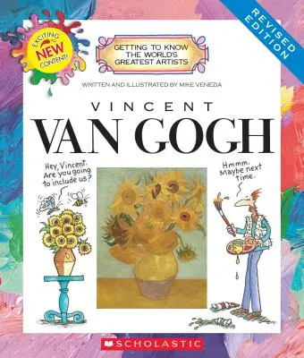 Vincent Van Gogh (Revidierte Ausgabe) (Die größten Künstler der Welt kennenlernen) - Vincent Van Gogh (Revised Edition) (Getting to Know the World's Greatest Artists)
