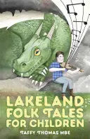 Lakeland Folk Tales für Kinder - Lakeland Folk Tales for Children