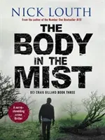 Body in the Mist - Ein nervenzerfetzender Krimi - Body in the Mist - A nerve-shredding crime thriller