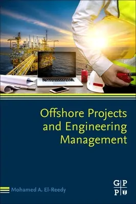 Offshore-Projekte und technisches Management - Offshore Projects and Engineering Management