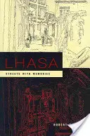Lhasa: Straßen mit Erinnerungen - Lhasa: Streets with Memories