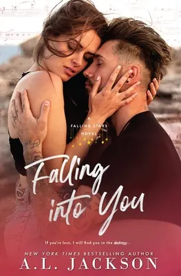 Falling Into You: Eine eigenständige Falling Stars-Romanze - Falling Into You: A Falling Stars Standalone Romance