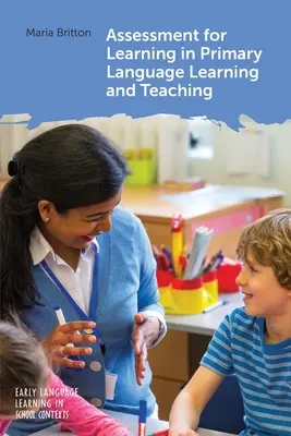 Lernbeurteilung für das Erlernen und Lehren von Primärsprachen - Assessment for Learning in Primary Language Learning and Teaching