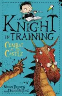 Ritter in Ausbildung: Kampf auf der Burg - Buch 5 - Knight in Training: Combat at the Castle - Book 5