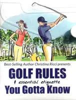 Golf Rules & Essential Etiquette + Golf Rules - die wichtigsten Änderungen vereinfacht - Golf Rules & Essential Etiquette + Golf Rules - the major changes simplified