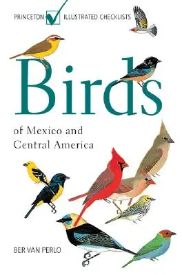 Vögel Mexikos und Mittelamerikas - Birds of Mexico and Central America