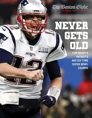 Es wird nie langweilig: Tom Bradys Patriots sind sechsmaliger Super Bowl-Champion - Never Gets Old: Tom Brady's Patriots Are Six-Time Super Bowl Champs