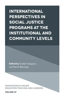 Internationale Perspektiven in Programmen für soziale Gerechtigkeit auf institutioneller und kommunaler Ebene - International Perspectives in Social Justice Programs at the Institutional and Community Levels