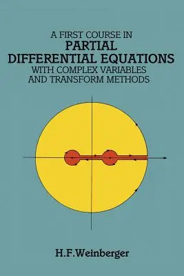 Ein erster Kurs in partiellen Differentialgleichungen: Mit Komplexen Variablen und Transformationsmethoden - A First Course in Partial Differential Equations: With Complex Variables and Transform Methods
