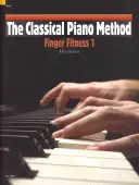 Klassische Klaviermethode Finger Fitness 1 - Classical Piano Method Finger Fitness 1