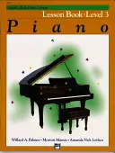 Alfred's Basic Piano Library Lehrbuch, Bk 3 - Alfred's Basic Piano Library Lesson Book, Bk 3